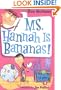 My Weird School #4: Ms. Hannah Is Bananas!