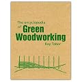 The Encyclopedia of Green Woodworking