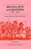 Militia lists and musters 1757-1876 : a directory to holdings in the British Isles