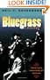 Bluegrass: A HISTORY  20TH ANNIVERSARY EDITION (Music in American Life)