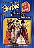 Collector's Encyclopedia of Barbie Doll Collector's Editions: Identification and Values