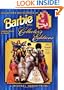 Collector's Encyclopedia of Barbie Doll Collector's Editions: Identification and Values