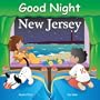Good Night New Jersey (Good Night Our World series)