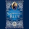 H&ouml;rbuch Sapphire Blue: The Ruby Red Trilogy, Book 2