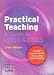 Practical Teaching A Guide to PTLLS & DTLLS