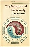 The wisdom of insecurity