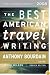 The Best American Travel Writing 2008 (The Best American Series)