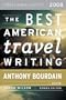 The Best American Travel Writing 2008