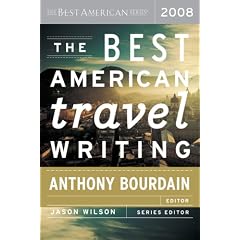 The Best American Travel Writing 2008
