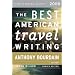 The Best American Travel Writing 2008