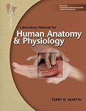 Laboratory Manual for Human Anatomy and Physiology: Pig Version w PhILS 3.0 CD