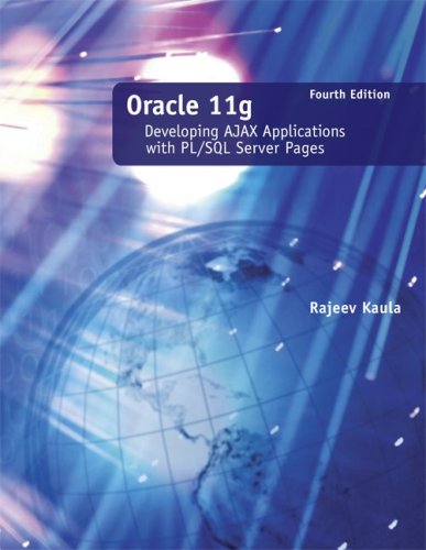Oracle 11g: Developing AJAX Applications with PL/SQL Server Pages