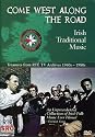 Come West Along the Road - Irish Traditional Music