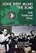 Come West Along the Road - Irish Traditional Music