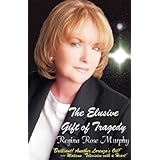 the elusive gift of tragedy