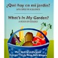 What's in My Garden?: A Book of Colors (Lift-the-Flap) (Spanish Edition) by Cheryl Christian and Annie Beth Ericsson