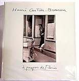 Henri Cartier-Bresson : à propos de Paris