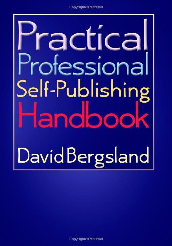 Practical Professional Self-Publishing Handbook