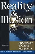 Reality & Illusion: An Overview of Course Metaphysics