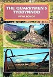 The quarrymen's tyddynnod