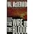 The Wire in the Blood (St. Martin's Minotaur Mysteries.)