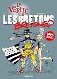 La v&Atilde;&copy;rit&Atilde;&copy; sur les bretons