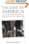 Taught by America: A Story of Struggle and Hope in Compton