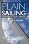 Plain Sailing: The Sail-Trim Manual for New Sailors