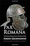Pax Romana: War, Peace and Conquest in the Roman World