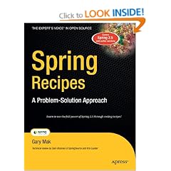 Spring Recipes: A Problem-Solution Approach