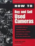 How to Buy and Sell Used Cameras: used cameras