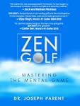 Zen Golf: Mastering the Mental Game