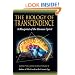 The Biology of Transcendence: A Blueprint of the Human Spirit