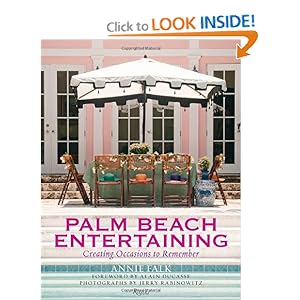 Palm Beach Entertaining: Creating Occasions to Remember