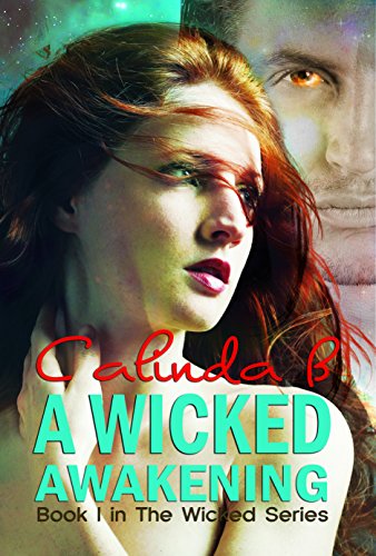A Wicked Awakening (The Wicked Series Book 1)