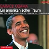 Ein amerikanischer Traum, 6 Audio-CDs - Barack Obama, Leon Boden