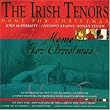 THE IRISH TENORS: Home for Christmas