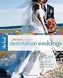 The Knot Guide to Destination Weddings