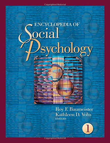 Encyclopedia of Social Psychology (2 Volume Set)From SAGE Publications, Inc Encyclopedia of Social Psychology (2 Volume Set)From SAGE Publications, Inc