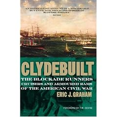 Clyde Built: The Blockade Runners of the American Civil War