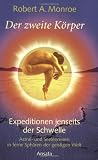 Der zweite K&ouml;rper - Robert A. Monroe