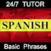 24-7 Spanish - Basic Phrases 24-7 Spanish - Basic Phrases