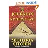 Journeys to the Mythical Past (Earth Chronicles Expeditions)