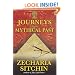 Journeys to the Mythical Past (The Earth Chronicles Expeditions)