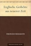 Englische Gedichte aus neuerer Zeit: Band 1