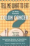 Tell Me What to Eat to Help Prevent Colon Cancer