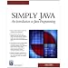 Simply Java: An Introduction to Java Programming (Programming Series)