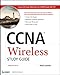 CCNA Wireless Study Guide: IUWNE Exam 640-721