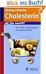 Richtig einkaufen Cholesterin: F�r Si...