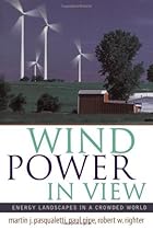 Wind Power in View: Energy Landscapes in a Crowded World (Sustainable World)
